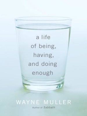 cover image of A Life of Being, Having, and Doing Enough